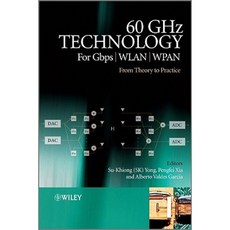 60GHz Technology for GBPS WLAN and WPAN: From Theory to Practice Hardcover, Wiley