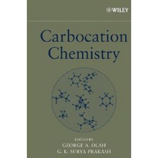 Carbocation Chemistry 精裝版, Wiley-Interscience
