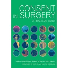 Consent in Surgery: A Practical Guide Paperback, CRC Press