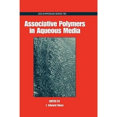 Associative Polymers in Aqueous Media Hardcover, Oxford University Press, USA