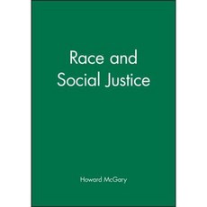 Race and Social Justice Paperback, Wiley-Blackwell