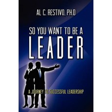 So You Want to Be a Leader Paperback, Silver Thread Publishing