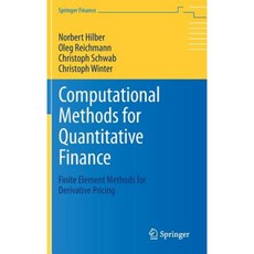 Computational Methods for Quantitative Finance: Finite Element Methods for Derivative Pricing Hardcover, Springer