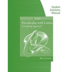 Student Solutions Manual for Larson's Precalculus with Limits: A Graphing Approach Texas Edition 6th Paperback, Brooks Cole