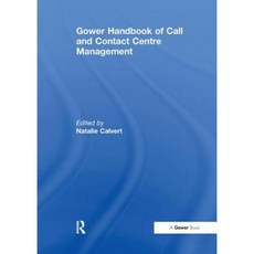 Gower Handbook of Call and Contact Centre Management Paperback, Routledge