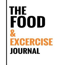 The Food & Exercise Journal - Minimal White Design: 7.5 X 9.25 Paperback, Createspace Independent Publishing Platform