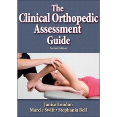 Clinical Orthopedic Assessment Guide - 2nd Edition the Paperback, Human Kinetics Publishers