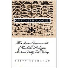 Onto-Ethologies: The Animal Environments of Uexkull Heidegger Merleau-Ponty and Deleuze Hardcover, State University of New York Press