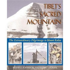 Tibet's Sacred Mountain: The Extraordinary Pilgrimage to Mount Kailas Paperback, Park Street Press