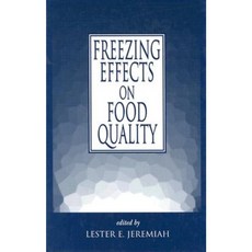 Freezing Effects on Food Quality Hardcover, Marcel Dekker