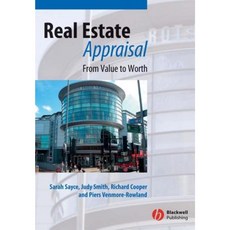 Real Estate Appraisal: From Value to Worth 平裝版, Wiley-Blackwell