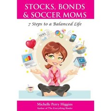 Stocks Bonds and Soccer Moms Hardcover, New Year Publishing LLC
