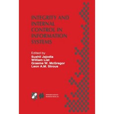資訊系統的誠信與內部控制：Ifip Tc11 工作小組 11.5 第二次誠信工作會議平裝本, 施普林格