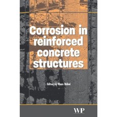 Corrosion in Reinforced Concrete Structures Hardcover, Woodhead Publishing
