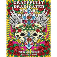 Gratefully Deadicated Pin Art: Coloring Book Paperback, Backbeat Books