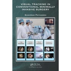 Visual Tracking in Conventional Minimally Invasive Surgery Hardcover, CRC Press