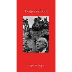 Borges in Sicily Hardcover, Haus Pub.
