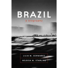 Brazil: A Biography Hardcover, Farrar, Straus and Giroux