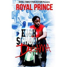 High School Drama Paperback, Royal Family Publication