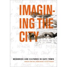 Imagining the City: Memories and Cultures in Cape Town Paperback, Human Sciences Research