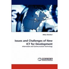 Issues and Challenges of New Ict for Development Paperback, LAP Lambert Academic Publishing