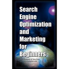 Search Engine Optimization and Marketing for Beginners Paperback, Universal Publishers