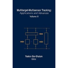Multitarget-Multisensor Tracking: Applications and Advances Hardcover, Artech House Publishers