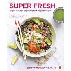 Super Fresh: Super Natural Super Vibrant Vegan Recipes Paperback, Penguin Books Canada