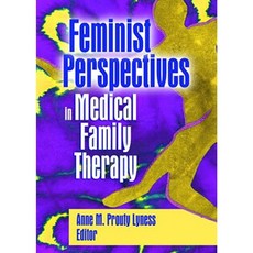 Feminist Perspectives in Medical Family Therapy Hardcover, Routledge