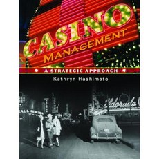 Casino Management: A Strategic Approach Paperback, Prentice Hall