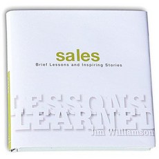 Lessons Learned: Sales: Brief Lessons and Inspiring Stories Hardcover, Compendium Publishing & Communications