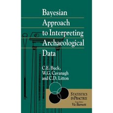 Bayesian Approach to Intrepreting Archaeological Data 精裝版, Wiley