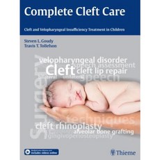 Complete Cleft Care: Cleft and Velopharyngeal Insuffiency Treatment in Children Hardcover, Thieme Medical Publishers
