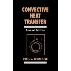 Convective Heat Transfer Hardcover, Wiley-Interscience