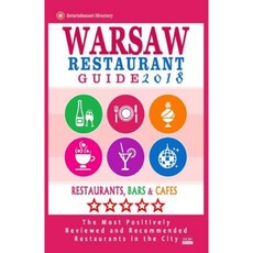 Warsaw Restaurant Guide 2018 Paperback, Createspace Independent Publishing Platform