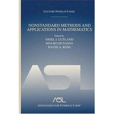 Nonstandard Methods and Applications in Mathematics: Lecture Notes in Logic 25 Hardcover, A K PETERS