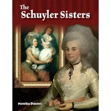 The Schuyler Sisters (Alexander Hamilton) Paperback, Teacher Created Materials