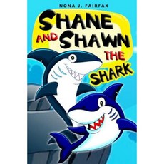 Shane and Shawn the Shark Book 1 Paperback, Createspace Independent Publishing Platform