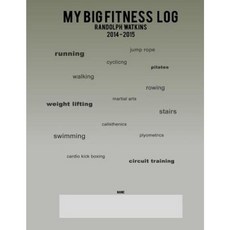 My Big Fitness Log 2014 - 2015 Paperback, Createspace