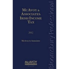 McAvoy & Associates: Irish Income Tax 2012 Hardcover, Tottel Publishing