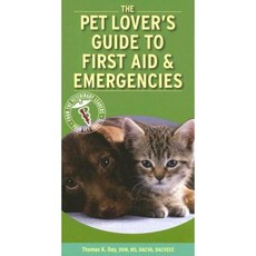 Pet Lover's Guide to First Aid and Emergencies Paperback, Saunders