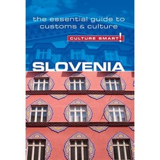 Slovenia - Culture Smart!: The Essential Guide to Customs & Culture Paperback, Kuperard