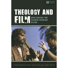 Theology and Film: Challenging the Sacred/Secular Divide Paperback, Wiley-Blackwell