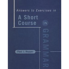 Short Course in Grammar Answer Book Paperback, W. W. Norton & Company