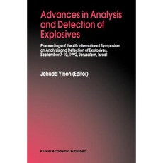 Advances in Analysis and Detection of Explosives Paperback, Springer