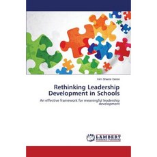 Rethinking Leadership Development in Schools Paperback, LAP Lambert Academic Publishing