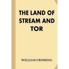 The Land of Stream and Tor Paperback, Createspace Independent Publishing Platform