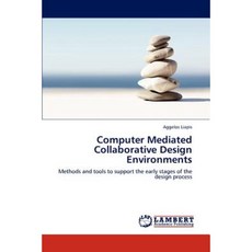 電腦介導的協作設計環境平裝本, LAP 蘭伯特學術出版社
