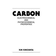 Carbon: Electrochemical and Physicochemical Properties 精裝版, Wiley-Interscience