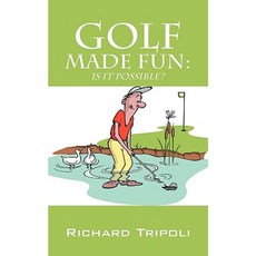 Golf Made Fun: Is It Possible? Paperback, Outskirts Press